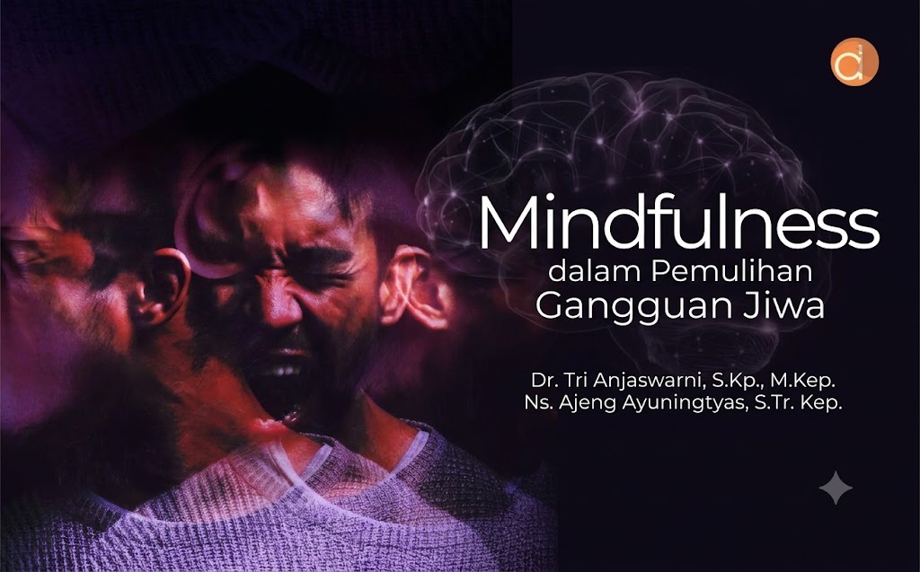 Pelajaran Berharga dari Buku Buku Mindfulness dalam Pemulihan Gangguan Jiwa